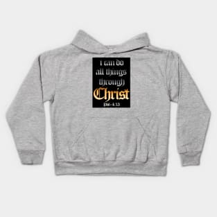 Phil 4:13 - I can do all Things Kids Hoodie